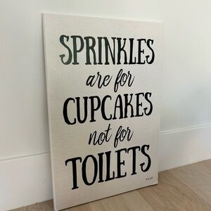12x18 Sprinkles Are For Cupcakes Not For Toilets Wood Wall Plaque White Black